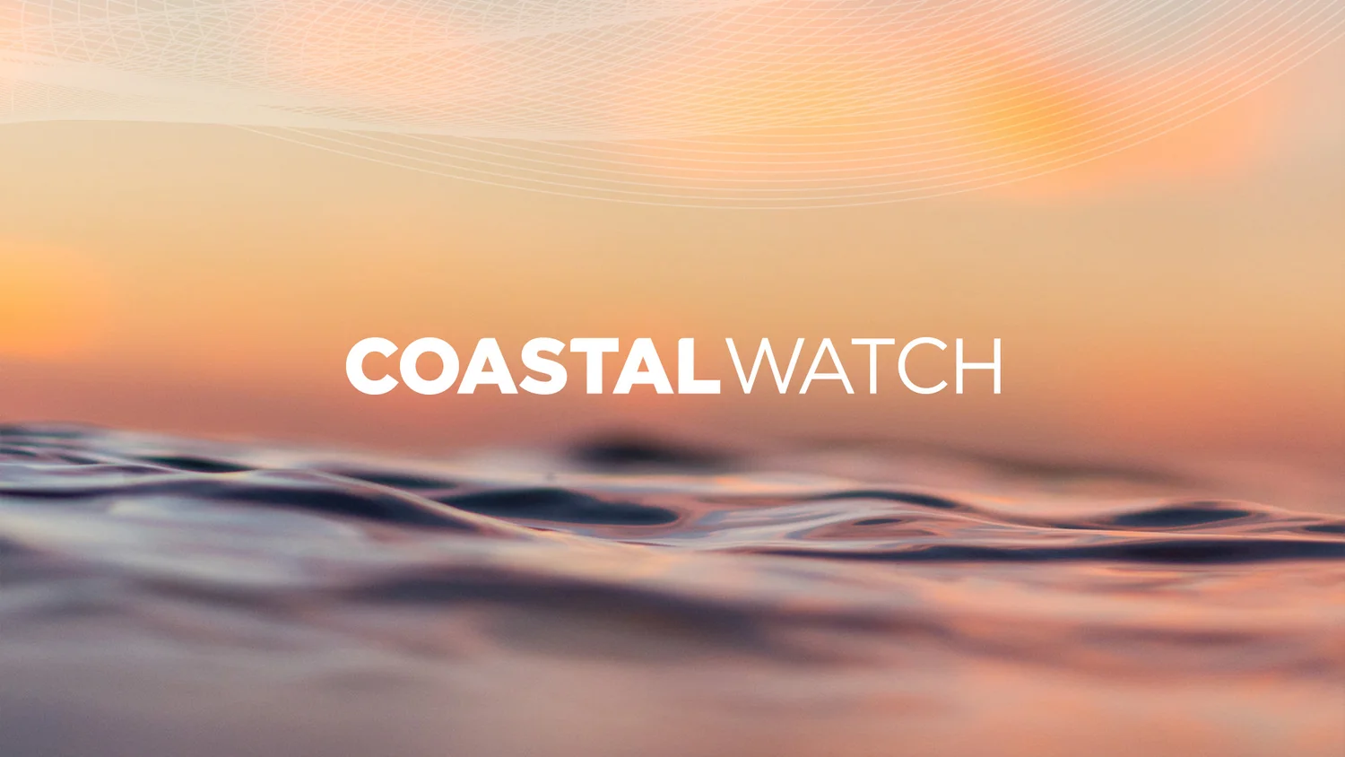 Coastalwatch campaign artwork with its white wordmark over ocean water at sunset.
